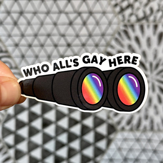 Who All’s Gay Here